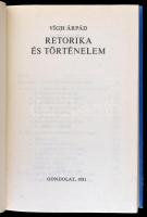 Vígh Árpád: Retorika és történelem. Bp.,1981, Gondolat. Kiadói egészvászon-kötés, kiadói papír védőb...