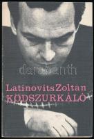 Latinovits Zoltán: Ködszurkáló. Bp.,1973,Magvető, 216 p.+12 t.Fekete-fehér fotókkal. Kiadói papírkötés, kopott borítóval, jó állapotban. Ritka! Első kiadás.