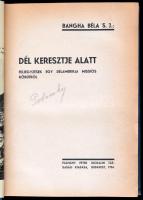 Bangha Béla: Dél keresztje alatt. Feljegyzések egy délamerikai missiós körútról. Bp., 1934, Pázmány ...