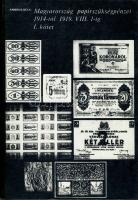 Ambrus: Magyarország papírszükségpénzei 1914-1919.VIII.1-ig I-II. kötet