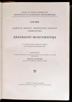 Gömör és Kishont törvényesen egyesült vármegyének bányászati monográfiája. Gömör és Borsod vármegyék...