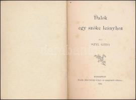 Szyl Gida: Dalok egy szőke leányhoz. Bp., 1904, Jékei Károly, 76+2 p. Korabeli aranyozott gerincű félbőr-kötésben, aranyozott lapélekkel, jó állapotban.