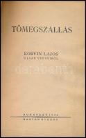 [Hollós] Korvin Lajos: Tömegszállás. Korvin Lajos újabb verseiből. Bp.,1934, Danton,(Wilheim-nyomda)...