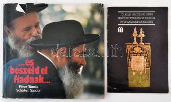 Vegyes judaikai könyv tétel, 6 db: 

Féner Tamás-Scheiber Sándor: ... és beszéld el fiadnak...Zsid...