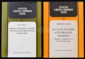 Értekezések a történeti tudományok köréből két kötete (70.,85.):   Vigh Károly: Bajcsy-Zsilinszky Endre külpolitikai nézeteinek alakulása.   Kerekes Lajos: Az első osztrák köztársaság alkonya.   Bp.,1973-1979,Akadémiai. Kiadói papírkötés, jó állapotban.