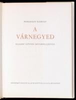Vegyes Budapest témájú könyvtétel, 

Pereházy Károly: A várnegyed. Élesdy István akvarelljeivel. B...