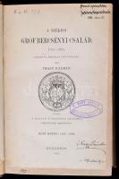 Thaly Kálmán: A székesi gróf Bercsényi család. 1525-1835. I-III. kötet. I. kötet: 1525-1689. II. köt...