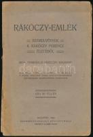 II. Rákóczy Ferencz és nevezetesebb kortársainak némely kiadatlan eredeti leveleik. Pest, 1861, Ráth Mór, VI-7-135-1 p. Borító nélkül, rossz állapotban. + Torboszlói Bereczky Zsigmond: Rákóczy-emlék. Szemelvények II. Rákóczy Ferenc életéből. Bp.,1904, Krammer és Erhardt, 31 p. Papírkötésben.