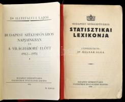 2 db statisztikai zsebkönyv: Illyefalvi I. Lajos: Budapest székesfőváros napjainkban és a világhábor...