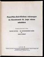 Pest-Pilis-Solt-Kiskun vármegye és Kecskemét th. jogú város adattára. Szerk.: Csatár István-Dr. Hovh...