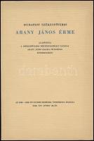 1940 Budapest székesfőváros Arany János érme. ... Az 1936-1938. évi évköz érmének ünnepélyes átadása 1940. évi június 28-án. Bp., Székesfőváros házinyomdája. Papírkötésben, jó állapotban.