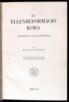 Marczali Henrik: Az ellenreformáció kora. Reformok és ellenreformok. Bp.,én.,Révai. Átkötött félvász...