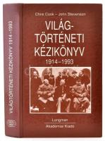 Cook - Stevenson: Világtörténeti kézikönyv 1914-1993. Bp., 1995, Akadémiai Kiadó. Kiadói kartonált kötés, jó állapotban.