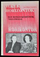 Pacepa, Ion Mihai: Vörös horizontok. Egy román kémfőnök vallomása. New Brunswick, é. n., I. H. Printing Company. Szamizdat kiadás. Papírkötésben, jó állapotban.