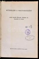 Huszár Aladár: Küzdelem a magyarságért. Bp. 1941, Hungária. Sérült védőborítójú papírkötésben
