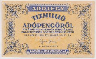 1946. 10.000.000AP sorozat- és sorszám nélküli, "amelyekNEK" és fordított címer T:III-