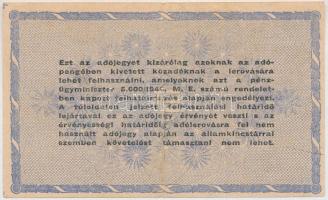 1946. 10.000.000AP sorozat- és sorszám nélküli, "amelyekNEK" és fordított címer T:III-