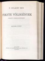 P. Gulácsy Irén: Fekete vőlegények. 1-3. köt. Bp., 1930, Singer és Wolfner. A három kötet egybekötve...