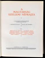 A magyarság néprajza. III. kötet: A magyarság szellemi néprajza. 1. rész. Bp.,é.n., Királyi Magyar E...