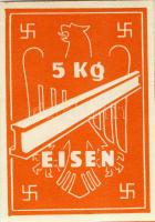 Német 3. Birodalom Vasgyűjtő kupon "5kg Eisen"