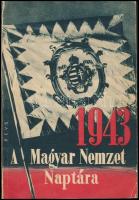 cca 1925-1943 A Magyar Nemzet Naptára + Emlékezzünk Nagymagyarországról, Pesti Hírlap III. füzet