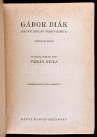 Fábián Gyula: Gábor diák. Zrinyi Miklós török diákja. Fábiánné Biczó Ilona rajzaival. A borítón Bicz...