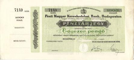 1941-44. A Pesti Magyar Kereskedelmi Bank pénztárjegye 1000P-ről (blankó) szelvénnyel T:I-