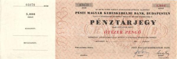 1941-44. A Pesti Magyar Kereskedelmi Bank pénztárjegye 5000P-ről (blankó) szelvénnyel T:I