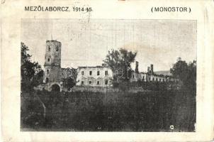 1914-15 Mezőlaborc, Medzilaborce; Az oroszdúlta Zemplén, monostor templom romjai. Kiadja Vogel / WWI Medzilaborce after the Russian attack, monastery church ruins, destroyed buildings (EB)