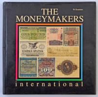Willibald Karnister: The Moneymakers International. Black Bear Publishing, Cambridge, 1989. Használt, jó állapotban, külső borítón egy helyen ragasztás.