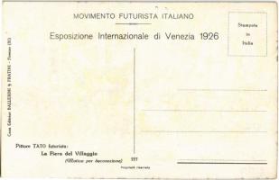 La Fiera del Villaggio. Movimento Futurista Italiano. Esposizione Internationale di Venezia 1926 / I...