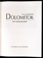 Sombardier, Pascal: Dolomitok. Nem csak hegymászóknak. 2001, Gulliver. Kiadói kartonált kötés, jó ál...