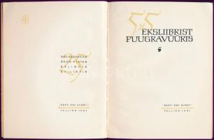 Eksliibrist puugravüüris. Tallinn, 1961, Eesti Nsv Kunst. Kiadói papírkötés, jó állapotban + Stettne...