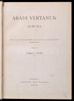 Aradi vértanúk albuma. Szerk. Varga Ottó. Bp.,1890, Arad Sz. Kir. Város-Kölcsey-Egyesület, (Franklin...