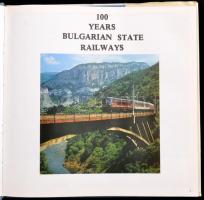 100 years Bulgarian state railways. Szerk.: Yovko Proykov. Varna,é.n., Bulgarreklama Publishing Hous...