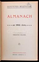 Egyetemes Regénytár. Almanach az 1902. évre. Szerk.: Mikszáth Kálmán. Bp., 1902, Singer és Wolfner. ...