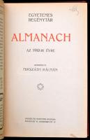 Egyetemes Regénytár. Almanach az 1910. évre. Szerk.: Mikszáth Kálmán. Bp., 1910, Singer és Wolfner. ...