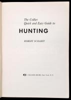 Robert Scharff: The Collier Quick and Easy Guide to Hunting. New York, 1963, Collier Books. Első kia...