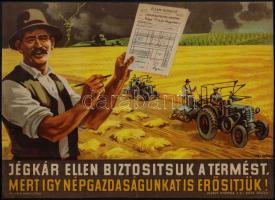 1951 Pál György (1906-1986): Jégkár ellen... Plakátterv (akvarell, papír) + az elkészült plakát. A p...