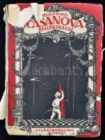 Giacomo Casanova Emlékiratai. Fordította Takács Mária. Bp.,(1925), Világirodalom Könyvkiadóvállalat. Kiadói szakadozott papírkötés, szakadozott, sérült, kissé hiányos borítóval, de belül jó állapotban.