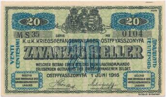 Ostffyasszonyfa / hadifogolytábor 1916. június 1. 20f arab sorozat és sorszámmal, "MS" jel...