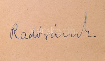 Radó Sándor: Tessék nevetni! Egy komikus naplója. Kispest,[1942], Faragó Imre-ny., 94 p. Szerzői kia...