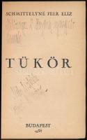 Schmittelyné Feer Eliz: Tükör. Bp.,1938, Klein S.-ny. Kiadói aranyozott egészvászon-kötés, kopott bo...