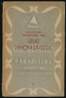 Kolozsvári Grandpierre Emil: Lelki finomságok. Parnasszus könyvtár. 3. Bp.,1947, Parnasszus. Kiadói papírkötés, sérült gerinccel. Első kiadás.