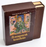 Thuróczy János: A magyarok krónikája. I-II. kötet. 1.: A Thuróczy-krónika 1488-as augsburgi kiadásán...