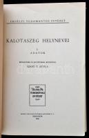 Szabó T. Attila: Kalotaszeg helynevei. I. Adatok. Bevezetéssel és jegyzetekkel közzéteszi Szabó T. A...
