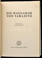 Die Haggadah von Sarajevo. Einleitung von Cecil Roth. Leipzig. 1963. VEB E. A. Seemann. 53 p + a tel...