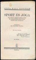 Selva Raja Yesudian: Sport és jóga. Ősi hindu testgyakorlatok és lélekzésszabályozás európaiak számá...