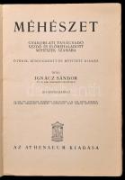 Ignácz Sándor: Méhészet. Gyakorlati tanácsadó kezdő és előrehaladott méhészek számára. Bp.,(1939), A...