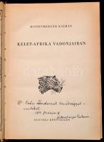 Kittenberger Kálmán: Kelet-Afrika vadonjaiban. Bp., 1955, Ifjúsági Könyvkiadó. Első kiadás. Kiadói f...
